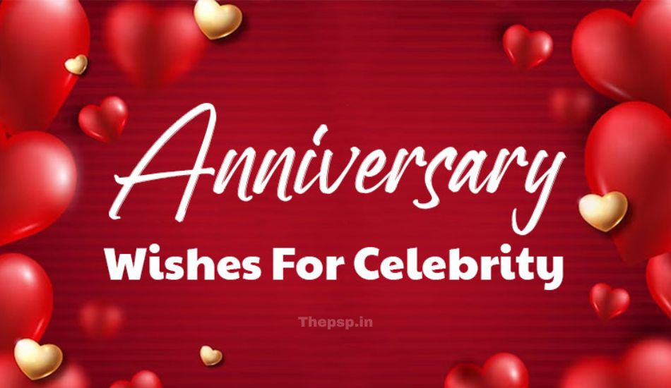 Anniversary Wishes For Celebrity