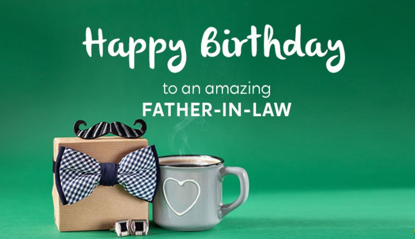 Birthday wishes for father-in-law